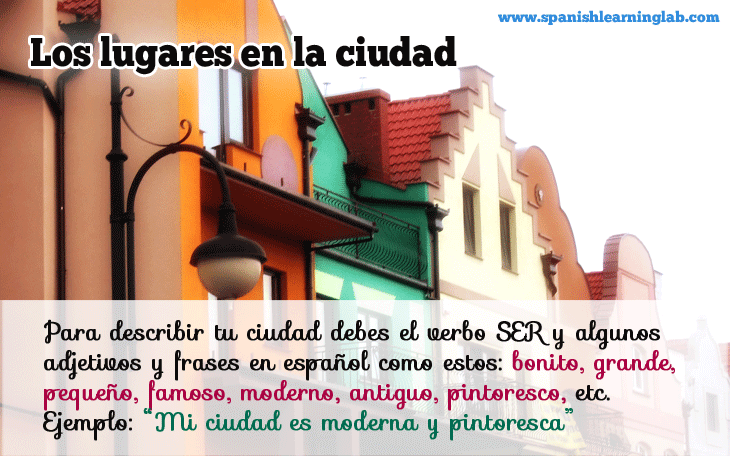 Describing your Town in Spanish: Adjectives and Directions -  SpanishLearningLab